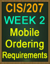 CIS/207 Mobile Ordering Requirements